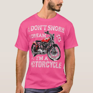 Camiseta Hombres que no ronco sueño que soy motociclista