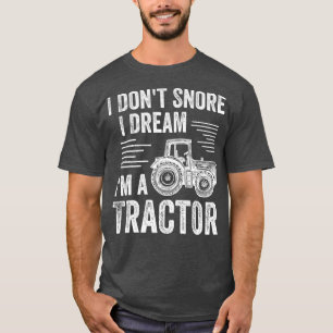 Camiseta Hombres que no ronco sueño que soy un agricultor d