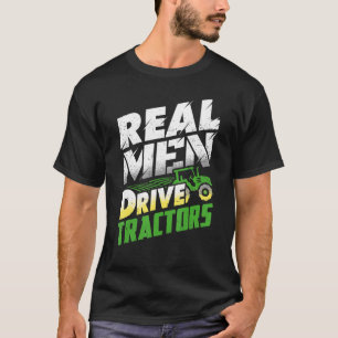 Camiseta Hombres Reales Conducen Tractores Granjero Granjer