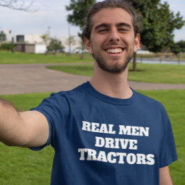 Camiseta Hombres reales divertidos manejan tractores