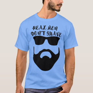 Camiseta Hombres reales donx27t afeitado 5