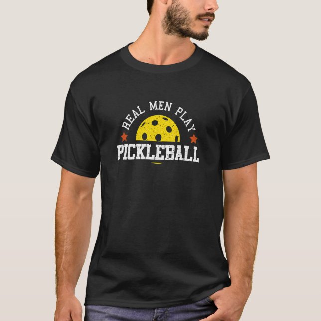 Camiseta Hombres Reales Juegan Al Pickleball (Anverso)
