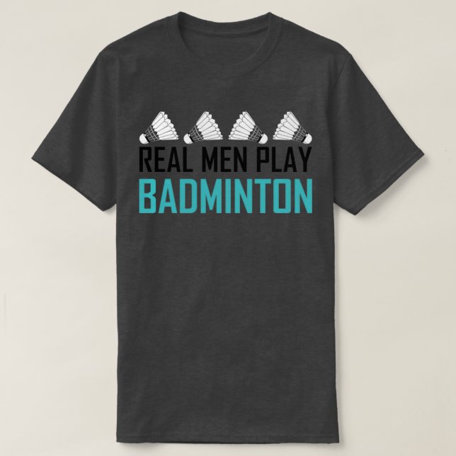 Camiseta Hombres Reales Juegan Badminton 1 (Diseño del anverso)