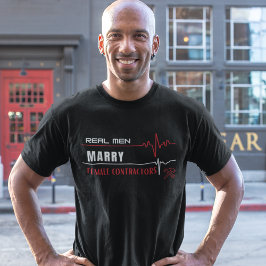 Camiseta Hombres Reales Se Casan Con Contractoras Femeninas