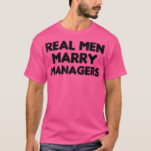 Camiseta Hombres Reales Se Casan Con Gestores Gestor De Cam