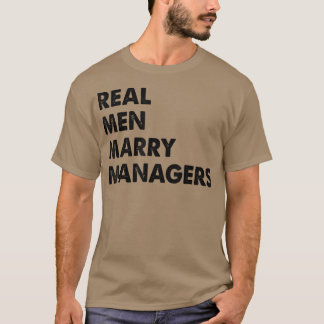 Camiseta Hombres Reales Se Casan Con Gestores Gestor Del Ma