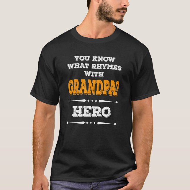 Camiseta Hombres, sabes lo que rima con el padre héroe del  (Anverso)