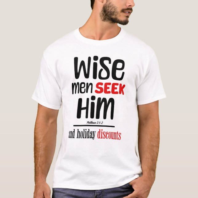 Camiseta Hombres Sabios Lo Buscan - Y Descuentos De Vacacio (Anverso)