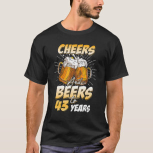 Camiseta Hombres Saludan Y Cervezas A Los 43 Años De Edad 4