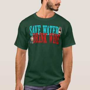 Camiseta Hombres Salven Agua Bebida Vino Feliz Día Nacional