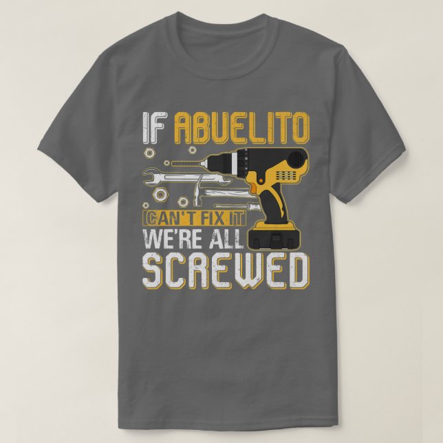 Camiseta Hombres si Abuelito no puede conectarlo todos esta (Diseño del anverso)