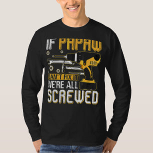 Camiseta Hombres si Papaw no puede arreglarlo todos estamos