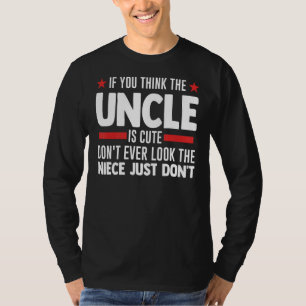Camiseta Hombres Si Piensas En El Sobrino Del Tío Niece
