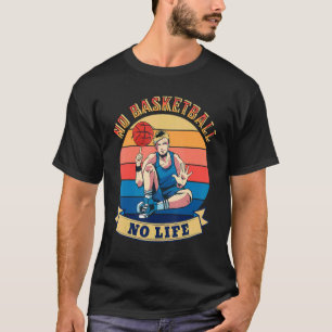Camiseta Hombres Sin Baloncesto Sin Vida Baloncesto De Vera
