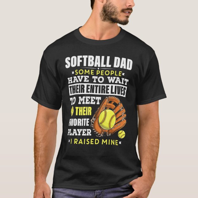 Camiseta Hombres Softball Papá Algunas Personas Tienen Que  (Anverso)