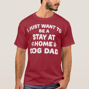 Camiseta Hombres, Solo Quiero Quedarme En Casa.