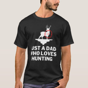Camiseta Hombres Sólo Un Papá Que Ama Cazar Cervantes