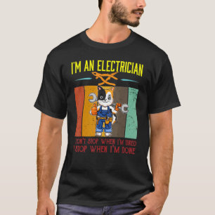 Camiseta Hombres, soy electricista paro cuando termine Line