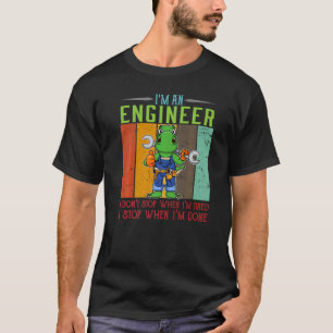Camiseta Hombres, soy ingeniero, paro cuando estoy listo, t