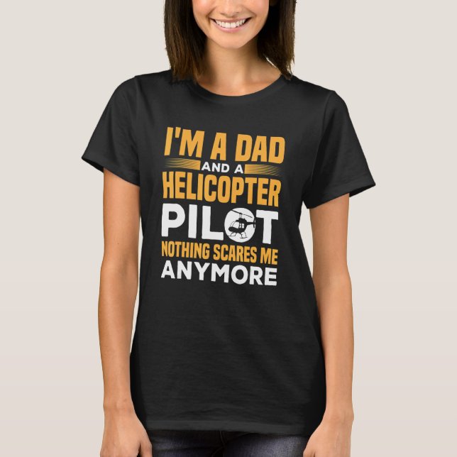 Camiseta Hombres, soy papá y piloto de helicópteros (Anverso)