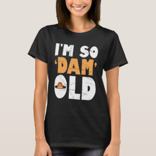 Camiseta Hombres Soy Tan Dam Viejo Castor
