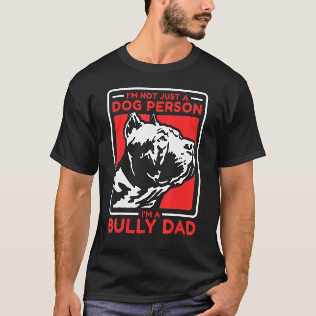 Camiseta Hombres, soy un matón, dueño de perro, un matón es (Anverso)