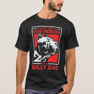 Camiseta Hombres, soy un matón, dueño de perro, un matón es