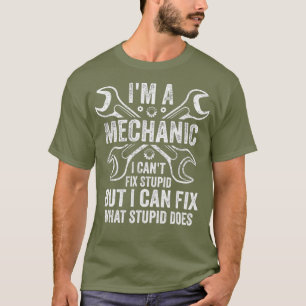 Camiseta Hombres Soy Un Mecánico Que No Puedo Arreglar Estú