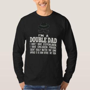 Camiseta Hombres, soy un papá doble, no tengo hijos pequeño