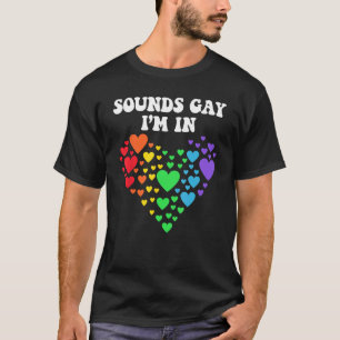 Camiseta HOMBRES SUENAN GAY ESTOY EN Rainbow LGBT Flag Gay