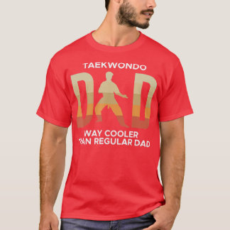 Camiseta Hombres Taekwondo Papá Es Mucho Más Frío Que Papá 