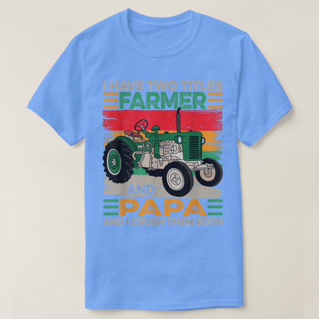 Camiseta Hombres tengo dos títulos de agricultor y padre de (Diseño del anverso)
