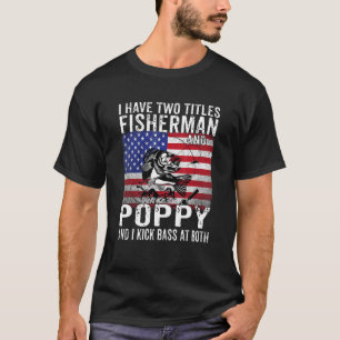 Camiseta Hombres Tengo Dos Títulos Fisherman Y Poppy Vintag