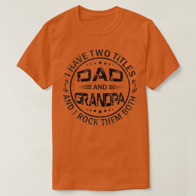 Camiseta Hombres Tengo Dos Títulos Papá Y El Abuelo Funny F (Diseño del anverso)