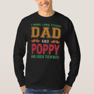 Camiseta Hombres, Tengo Dos Títulos, Papá Y El Abuelo Poppy