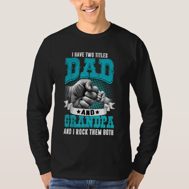 Camiseta Hombres Tengo Dos Títulos Papá Y Los Padres Abuelo (Anverso)