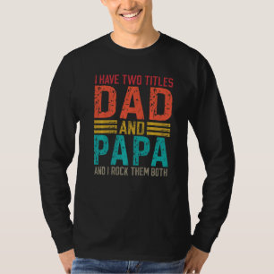 Camiseta Hombres, Tengo Dos Títulos, Papá Y Papá Y Papá 1