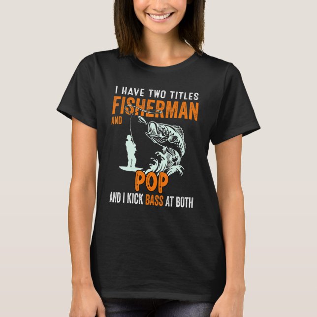 Camiseta Hombres Tengo Dos Títulos Pescador Pepe Bass (Anverso)