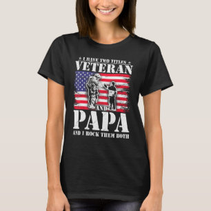 Camiseta Hombres Tengo Dos Títulos Veteranos Y Padres De Pa