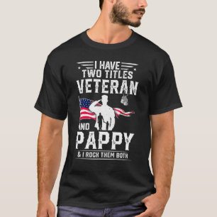 Camiseta Hombres Tengo Dos Títulos Veteranos Y Pappy - Guay