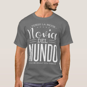 Camiseta Hombres, tengo la mejor novia del mundo para un re