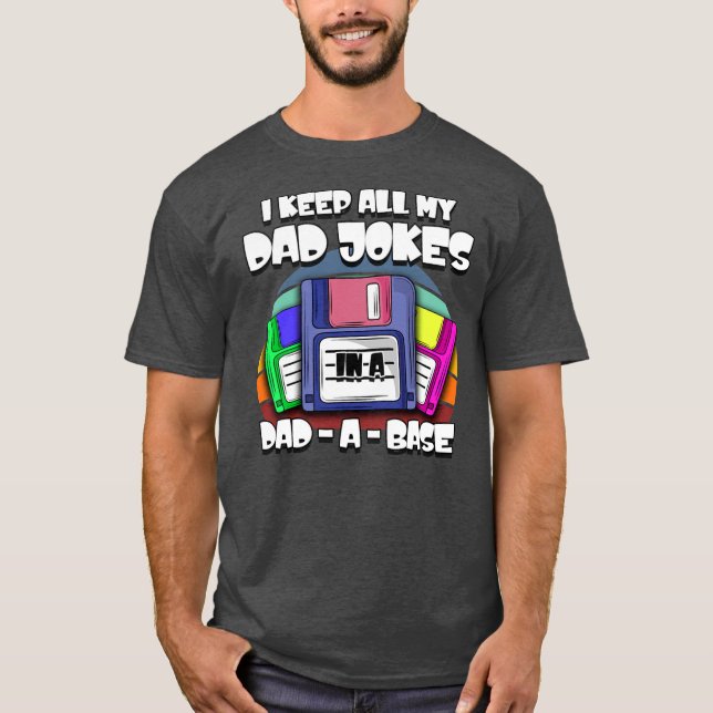 Camiseta Hombres, Tengo Todos Los Chistes De Papá En Una Ba (Anverso)