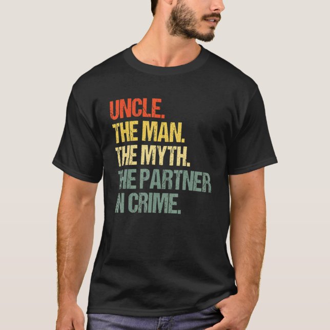 Camiseta Hombres Tío El Hombre El Mito El Socio En El Crime (Anverso)