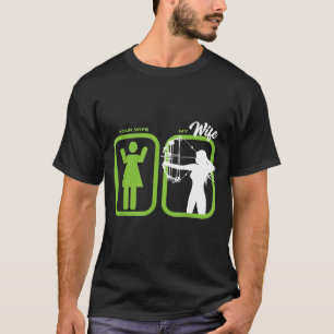 Camiseta Hombres Tiro con Arco a Tu Esposa Mi Esposa Arquer