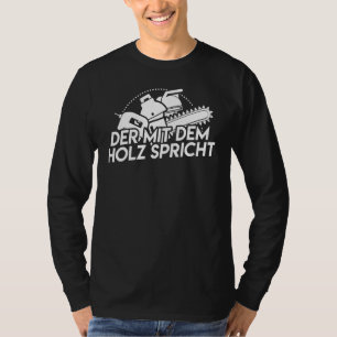 Camiseta Hombres trabajadores forestales Forst Der Mit Dem