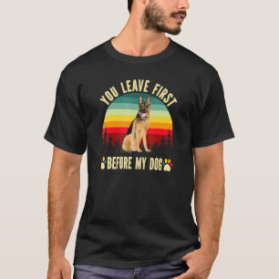 Camiseta Hombres Ustedes Se Van Primero Antes De Mi Perro P