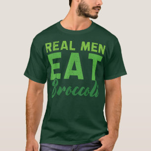 Camiseta Hombres Verdaderos Comen Broccoli Vegetable Saluda