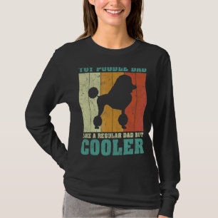 Camiseta Hombres Vintage Retro Toy Poodle Dad Like A Regula