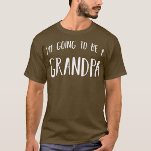 Camiseta Hombres, Voy A Ser Un Abuelo Futuro