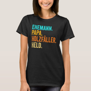 Camiseta Hombres Woodcutter Papá Padre Holt Forester Forest